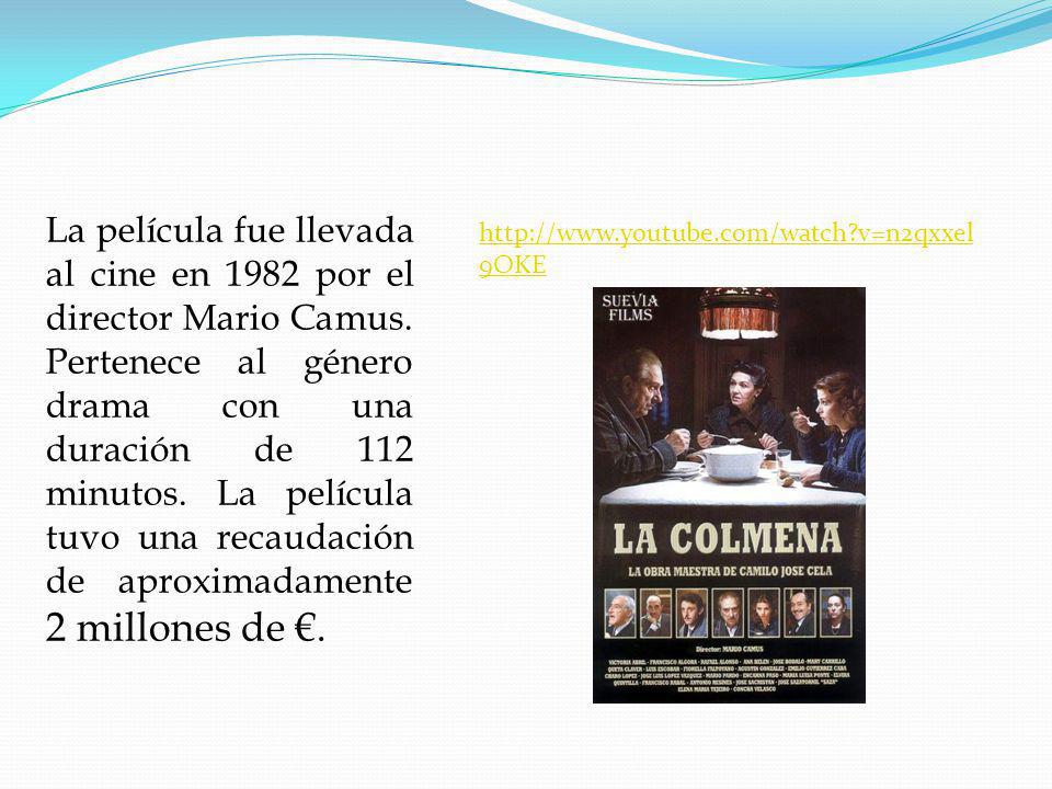 La película fue llevada al cine en 1982 por el director Mario Camus
