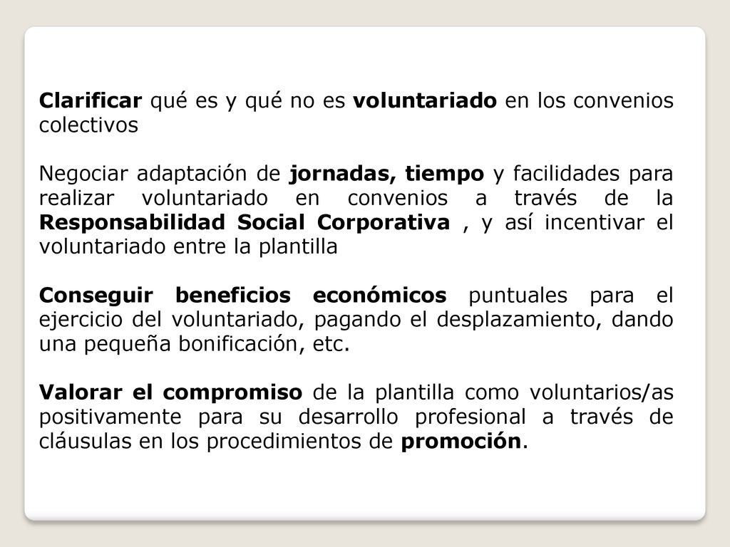 Clarificar qué es y qué no es voluntariado en los convenios colectivos