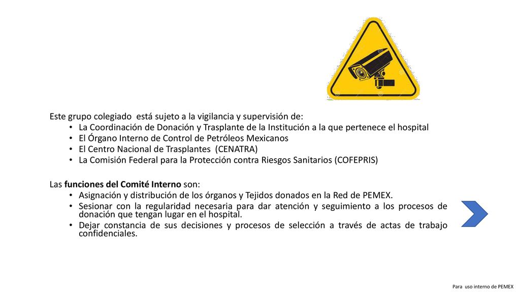 Este grupo colegiado está sujeto a la vigilancia y supervisión de: