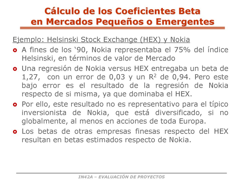 Cálculo de los Coeficientes Beta en Mercados Pequeños o Emergentes