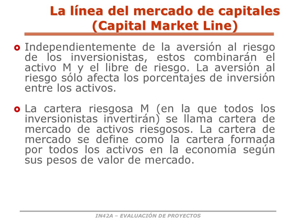 La línea del mercado de capitales (Capital Market Line)