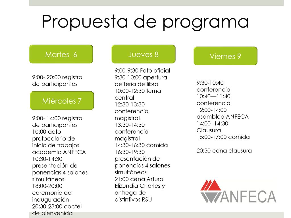 Propuesta de programa Martes 6 Jueves 8 Viernes 9 Miércoles 7