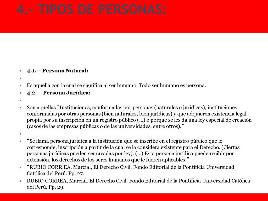 4.- TIPOS DE PERSONAS: 4.1.— Persona Natural: