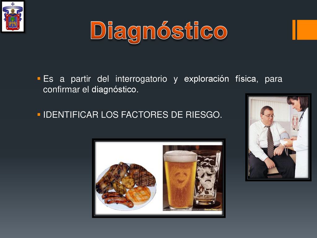 Diagnóstico Es a partir del interrogatorio y exploración física, para confirmar el diagnóstico.