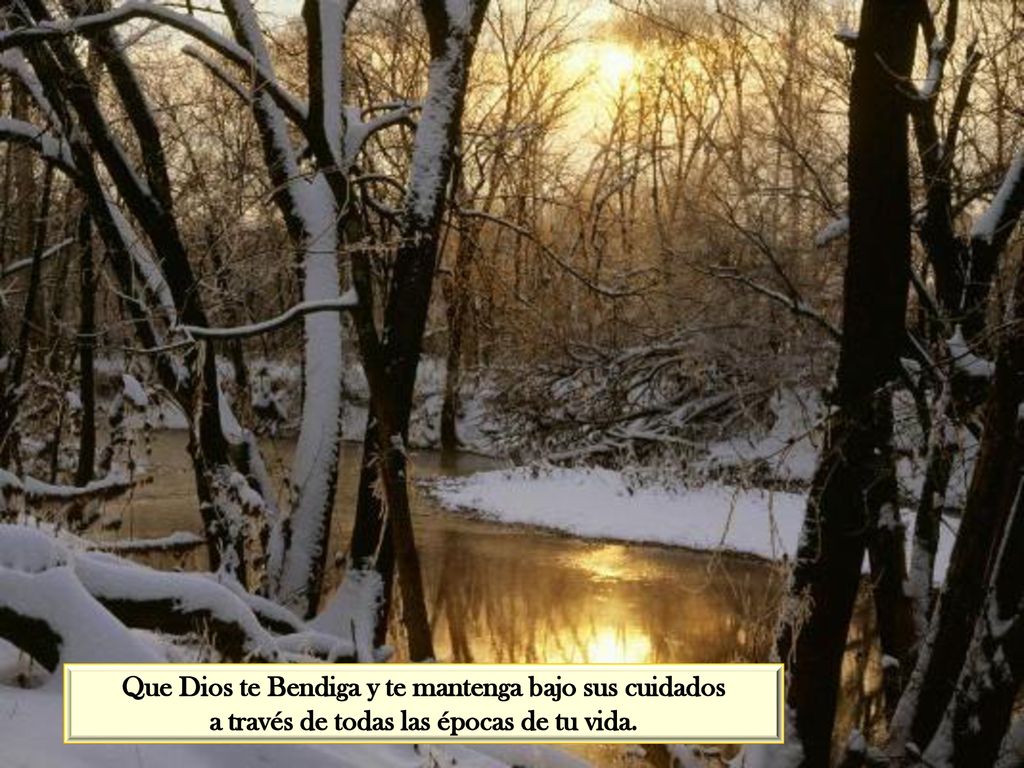 Que Dios te Bendiga y te mantenga bajo sus cuidados
