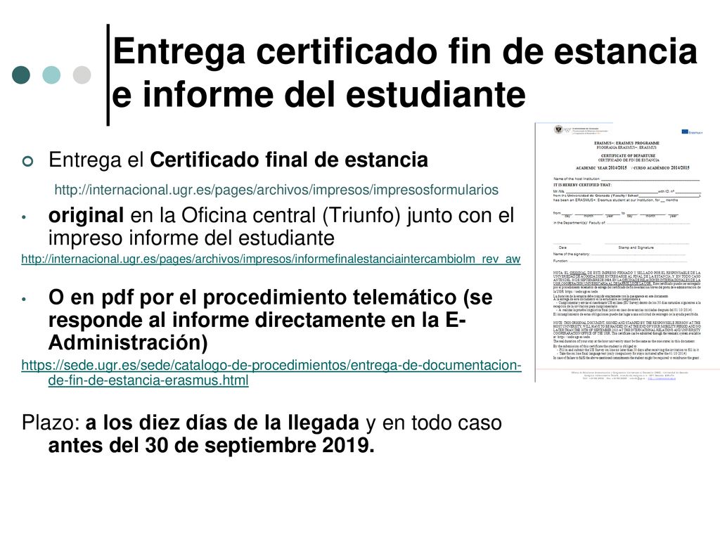 Entrega certificado fin de estancia e informe del estudiante