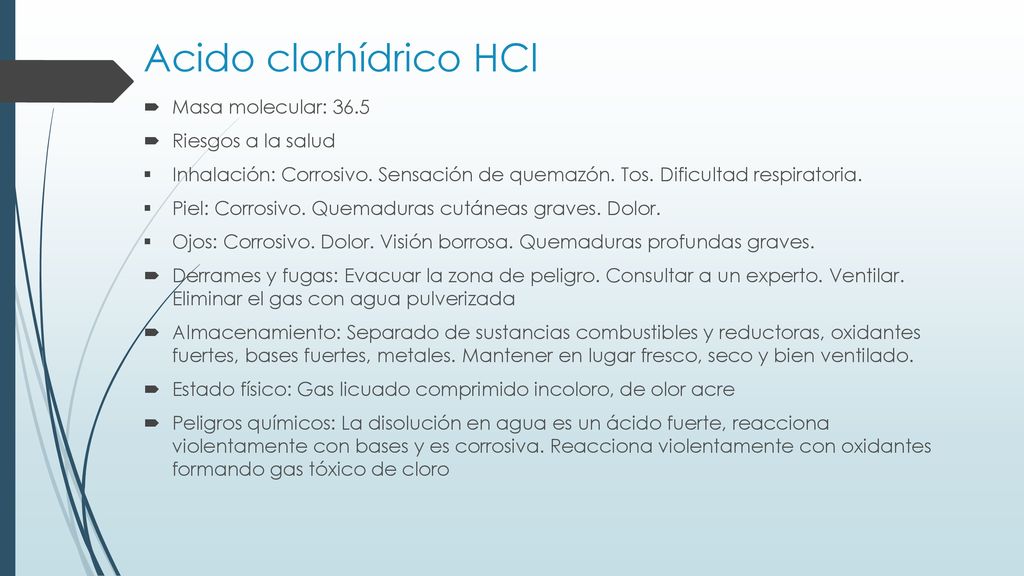 Acido clorhídrico HCl Masa molecular: 36.5 Riesgos a la salud
