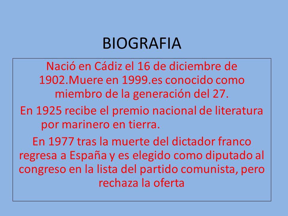 BIOGRAFIA Nació en Cádiz el 16 de diciembre de 1902.Muere en 1999.es conocido como miembro de la generación del 27.