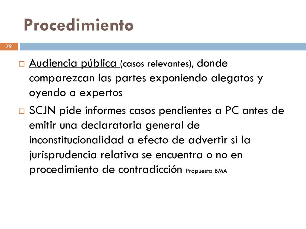 Procedimiento Audiencia pública (casos relevantes), donde comparezcan las partes exponiendo alegatos y oyendo a expertos.