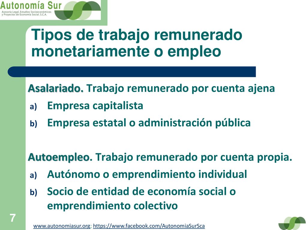 Tipos de trabajo remunerado monetariamente o empleo