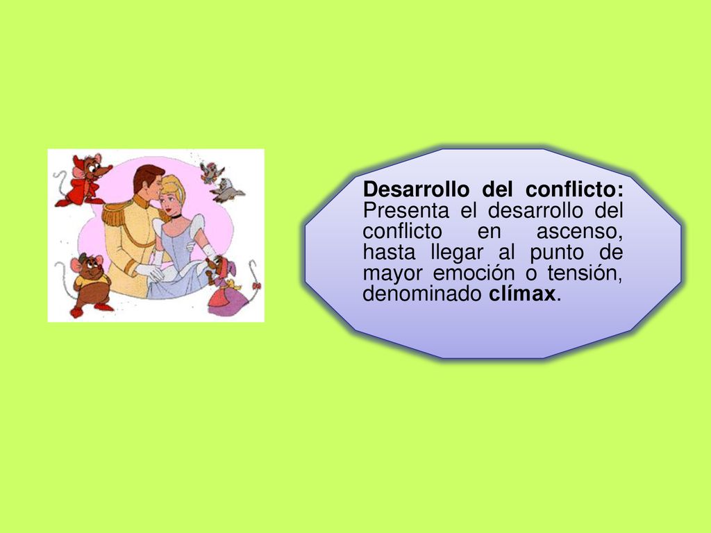 Desarrollo del conflicto: Presenta el desarrollo del conflicto en ascenso, hasta llegar al punto de mayor emoción o tensión, denominado clímax.