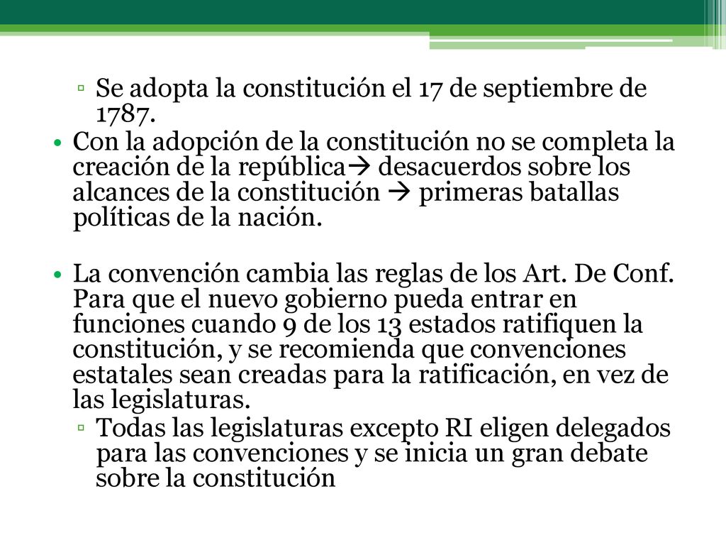 Se adopta la constitución el 17 de septiembre de 1787.