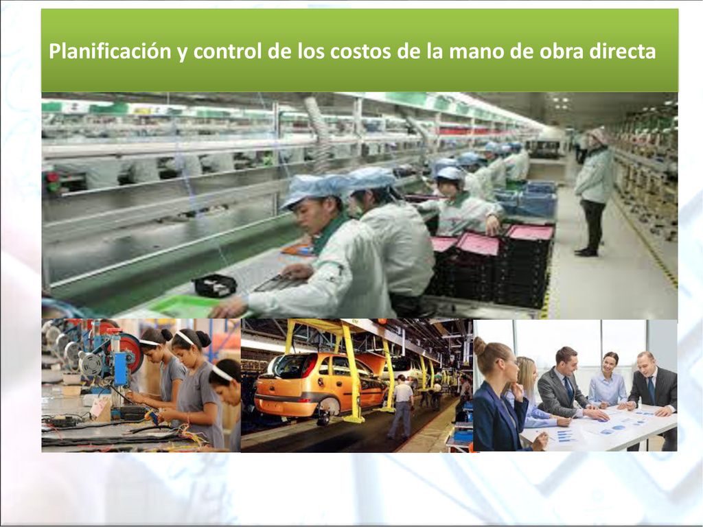 Planificación y control de los costos de la mano de obra directa