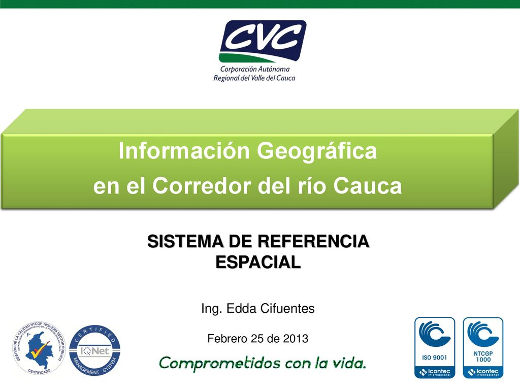 Información Geográfica en el Corredor del río Cauca
