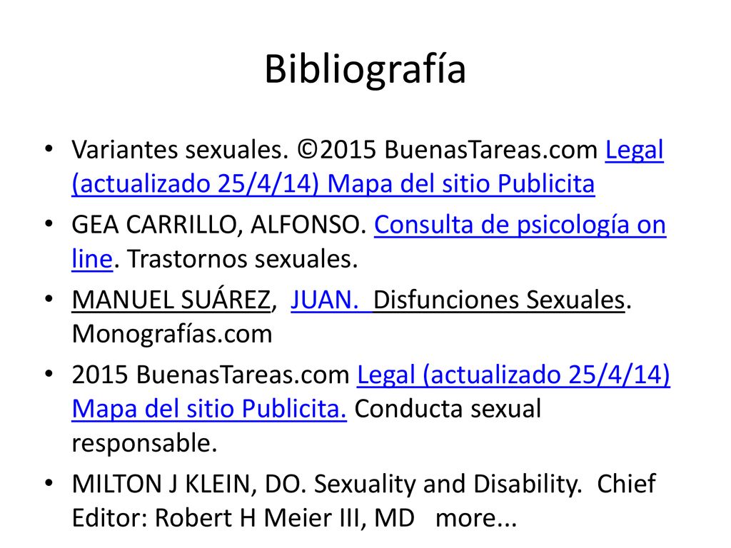 Bibliografía Variantes sexuales. ©2015 BuenasTareas.com Legal (actualizado 25/4/14) Mapa del sitio Publicita.