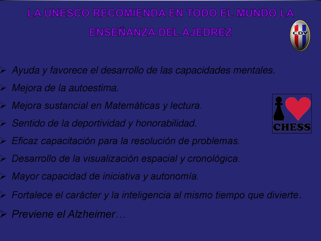 LA UNESCO RECOMIENDA EN TODO EL MUNDO LA ENSEÑANZA DEL AJEDREZ