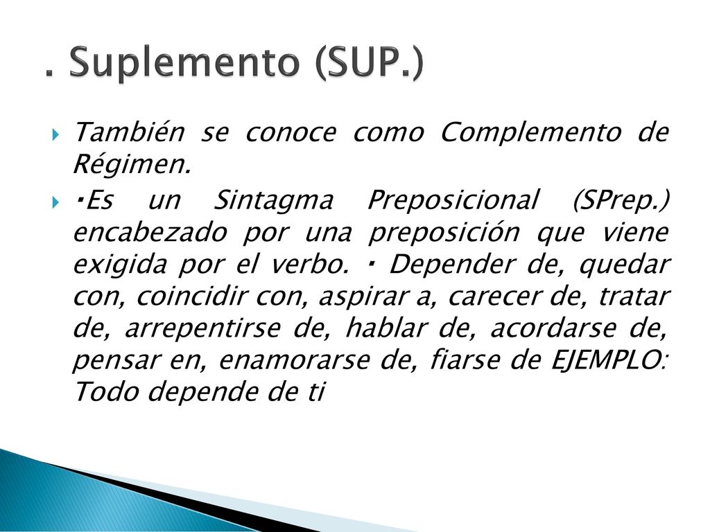 . Suplemento (SUP.) También se conoce como Complemento de Régimen.