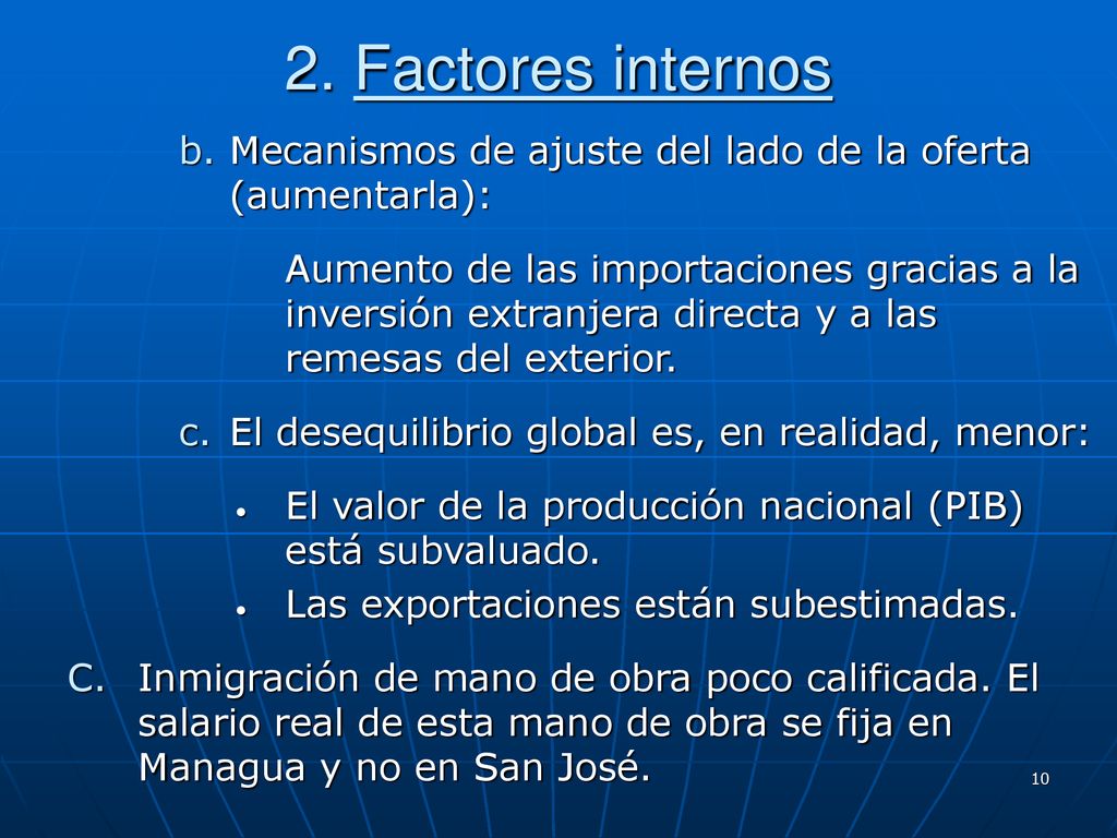2. Factores internos Mecanismos de ajuste del lado de la oferta (aumentarla):