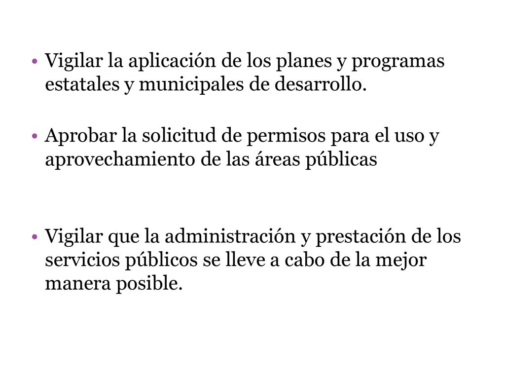 Vigilar la aplicación de los planes y programas estatales y municipales de desarrollo.