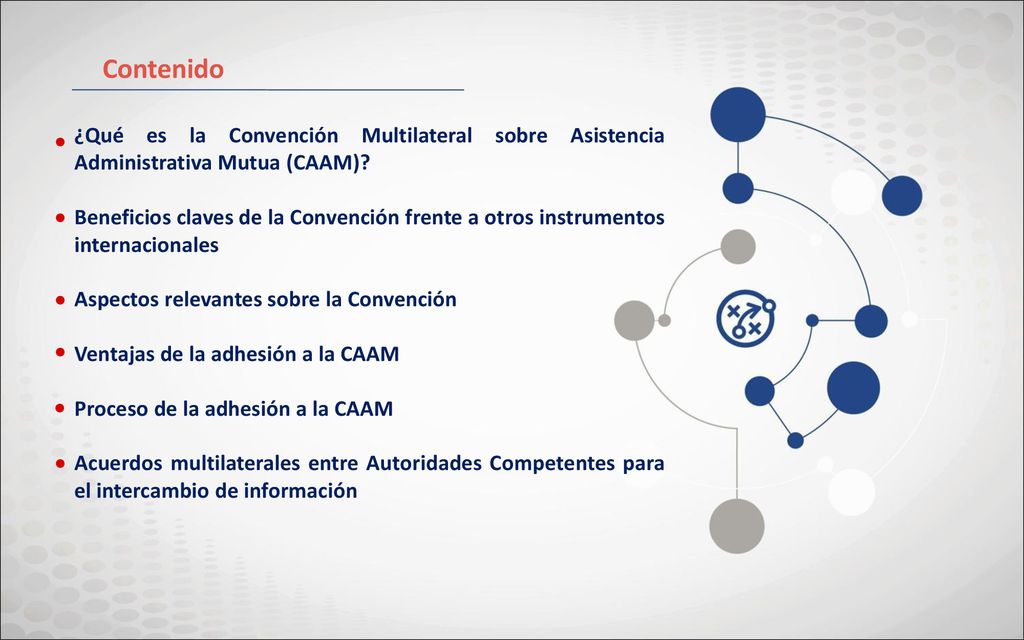 Contenido ¿Qué es la Convención Multilateral sobre Asistencia Administrativa Mutua (CAAM)