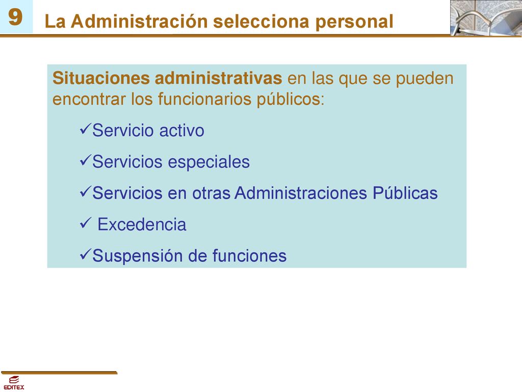 Situaciones administrativas en las que se pueden encontrar los funcionarios públicos: