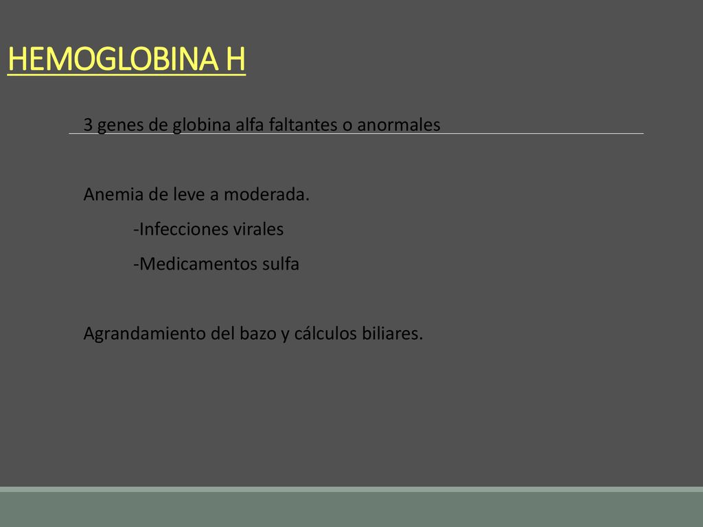 HEMOGLOBINA H 3 genes de globina alfa faltantes o anormales