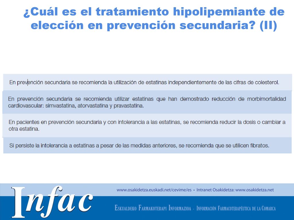 ¿Cuál es el tratamiento hipolipemiante de elección en prevención secundaria (II)