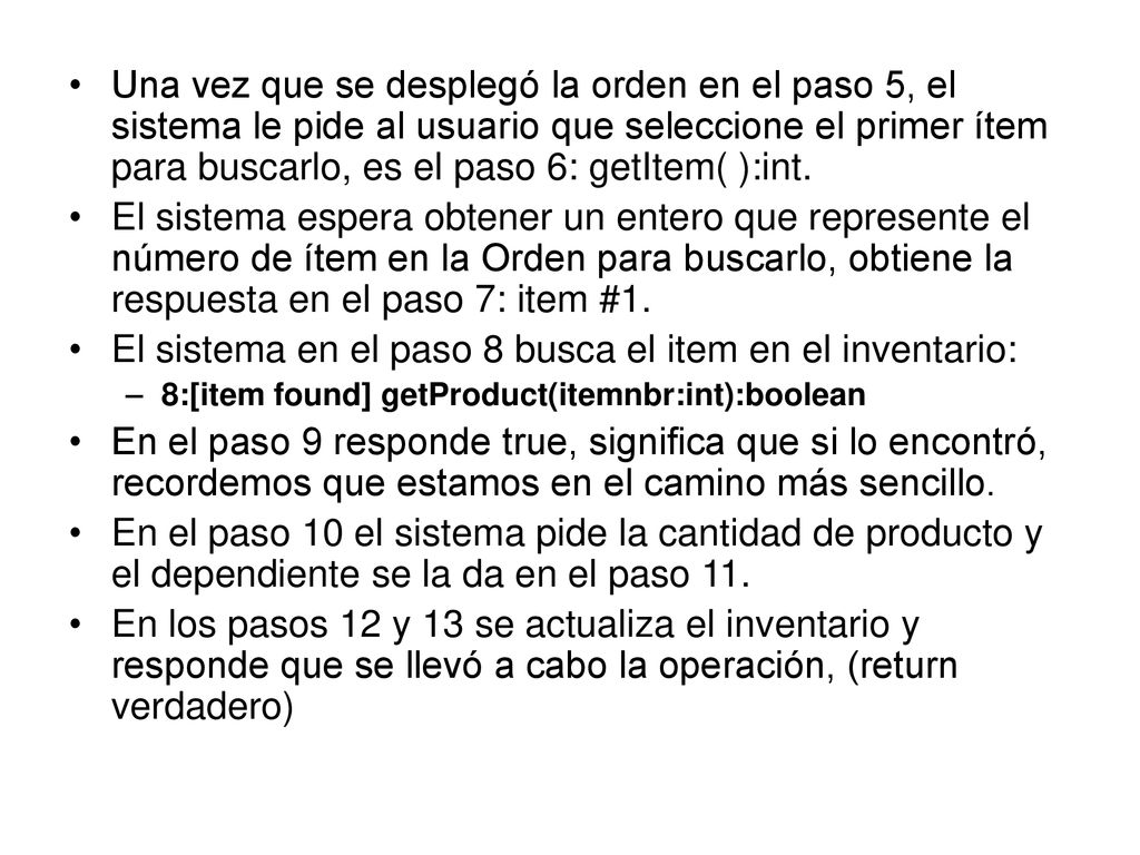 El sistema en el paso 8 busca el item en el inventario: