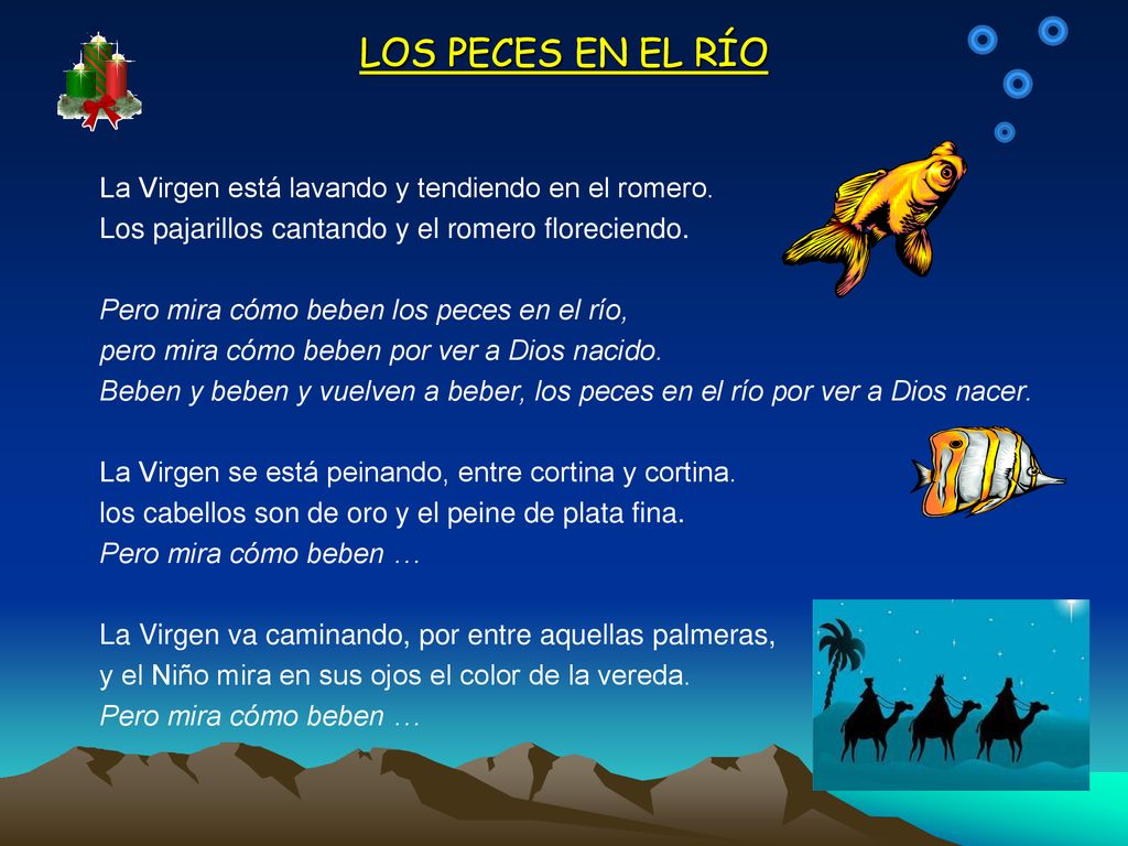LOS PECES EN EL RÍO La Virgen está lavando y tendiendo en el romero.