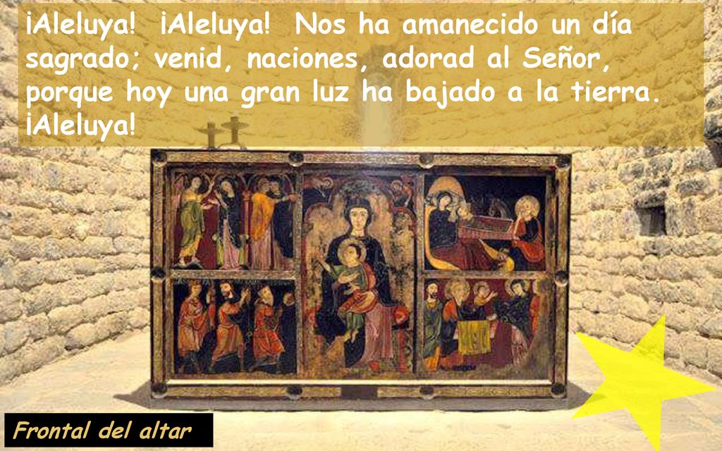 porque hoy una gran luz ha bajado a la tierra. ¡Aleluya!
