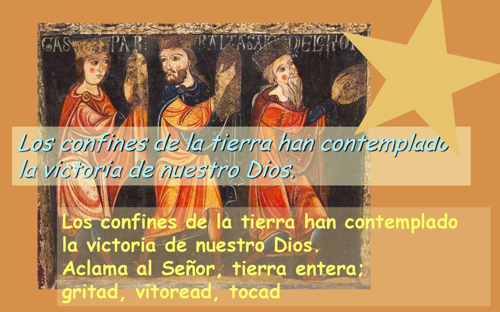 Los confines de la tierra han contemplado la victoria de nuestro Dios.
