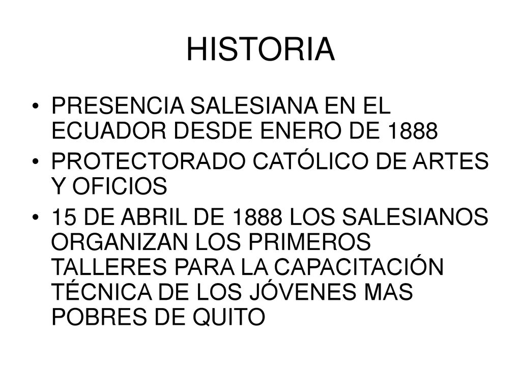 HISTORIA PRESENCIA SALESIANA EN EL ECUADOR DESDE ENERO DE 1888