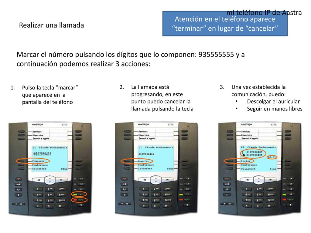 Atención en el teléfono aparece terminar en lugar de cancelar