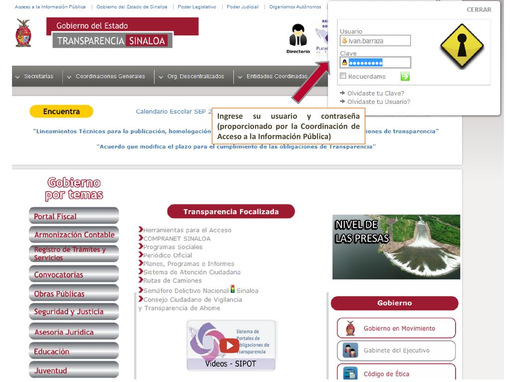 Ingrese su usuario y contraseña (proporcionado por la Coordinación de Acceso a la Información Pública)