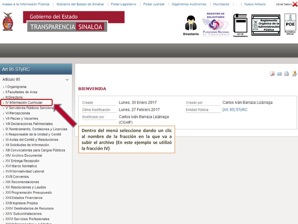 Dentro del menú seleccione dando un clic al nombre de la fracción en la que va a subir el archivo (En este ejemplo se utilizó la fracción IV)