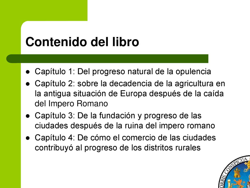 Contenido del libro Capítulo 1: Del progreso natural de la opulencia