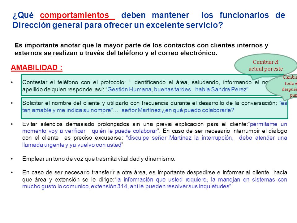 ¿Qué comportamientos deben mantener los funcionarios de Dirección general para ofrecer un excelente servicio