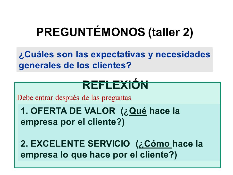 PREGUNTÉMONOS (taller 2)