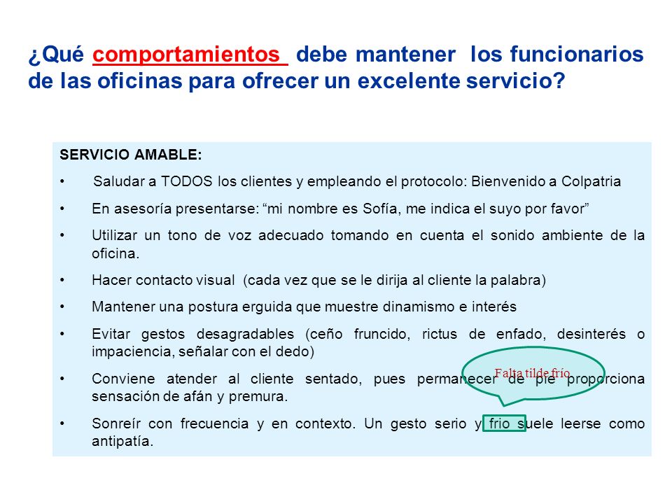 ¿Qué comportamientos debe mantener los funcionarios de las oficinas para ofrecer un excelente servicio