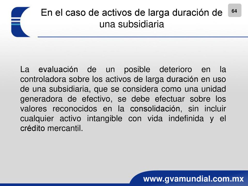 En el caso de activos de larga duración de una subsidiaria