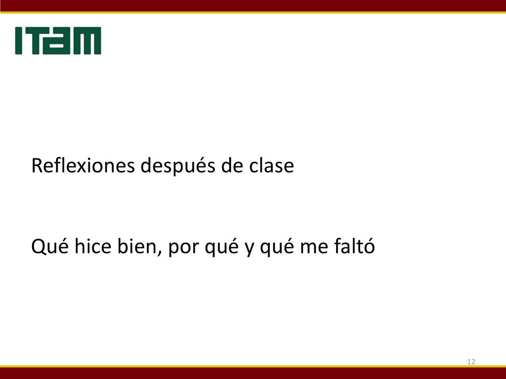 Reflexiones después de clase Qué hice bien, por qué y qué me faltó