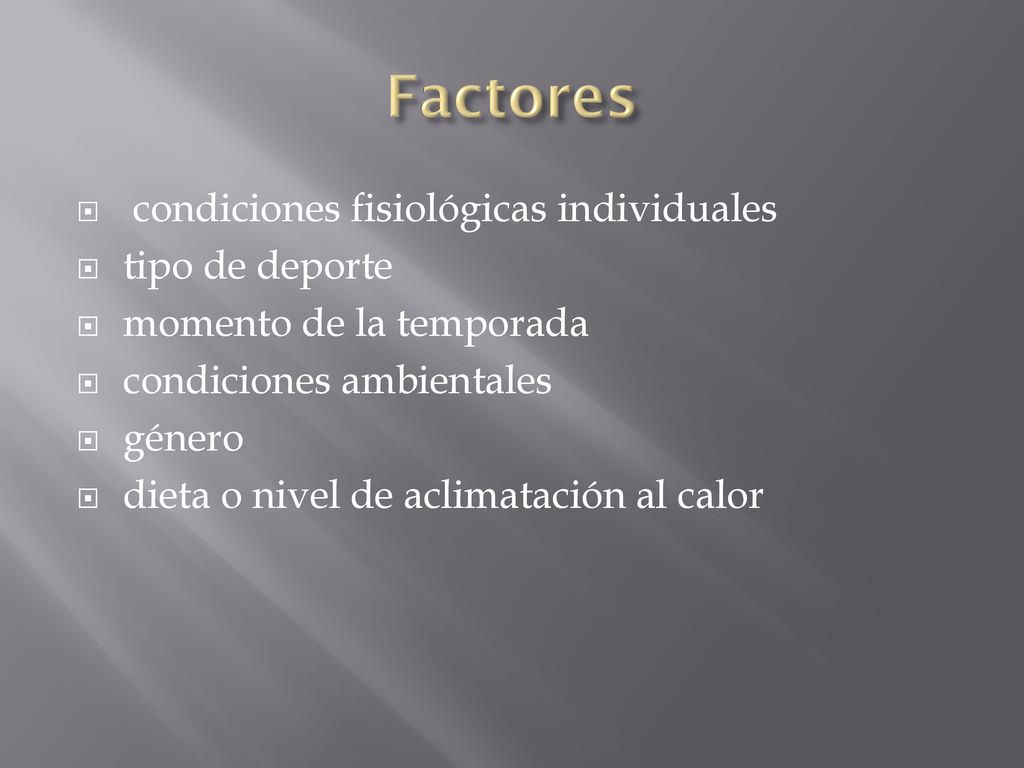 Factores condiciones fisiológicas individuales tipo de deporte