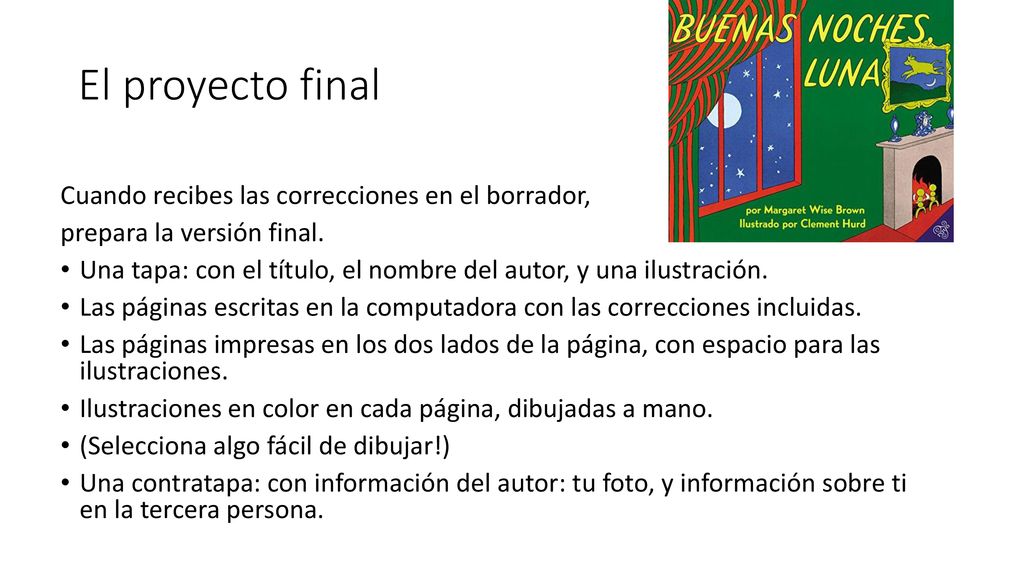 El proyecto final Cuando recibes las correcciones en el borrador,