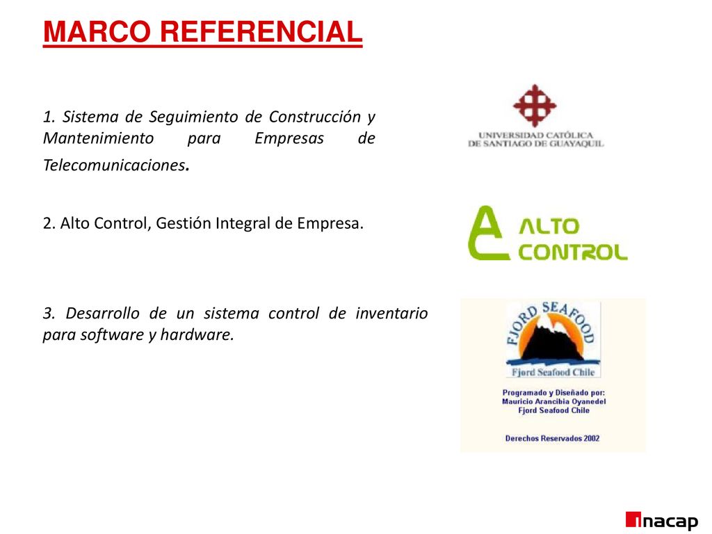 MARCO REFERENCIAL 1. Sistema de Seguimiento de Construcción y Mantenimiento para Empresas de Telecomunicaciones.