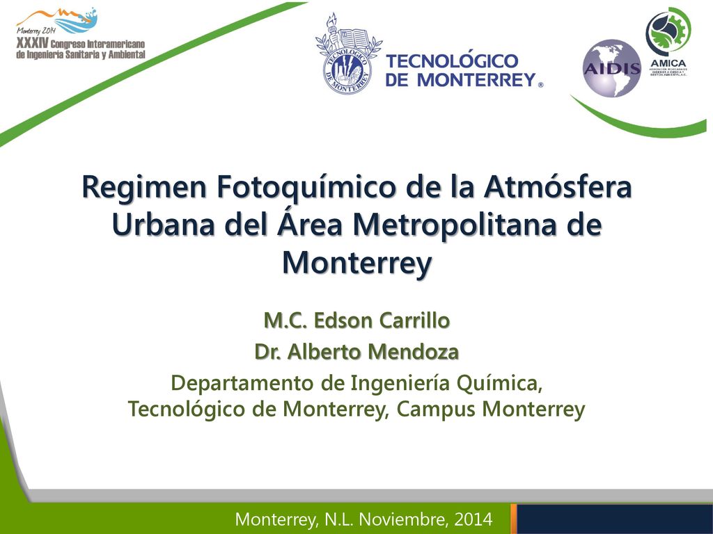 Regimen Fotoquímico de la Atmósfera Urbana del Área Metropolitana de Monterrey