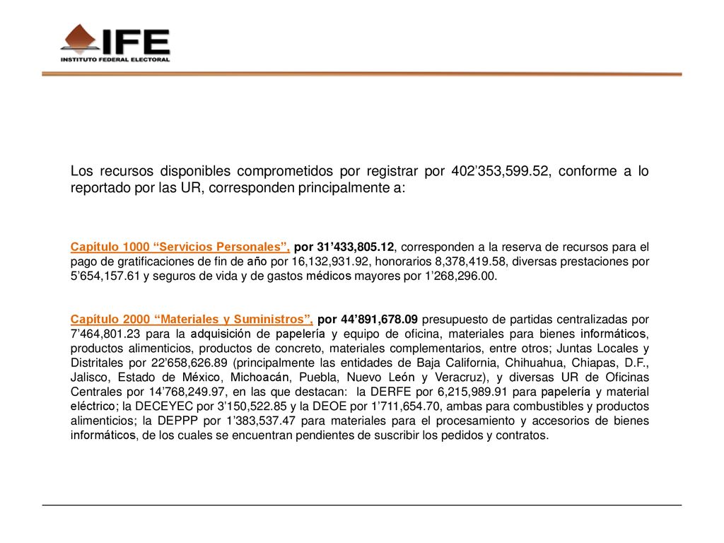Los recursos disponibles comprometidos por registrar por 402’353,599