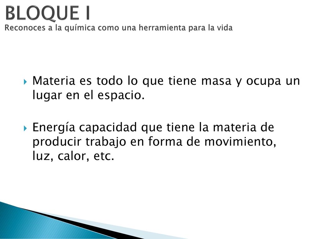 BLOQUE I Reconoces a la química como una herramienta para la vida