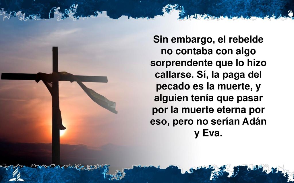 Sin embargo, el rebelde no contaba con algo sorprendente que lo hizo callarse.