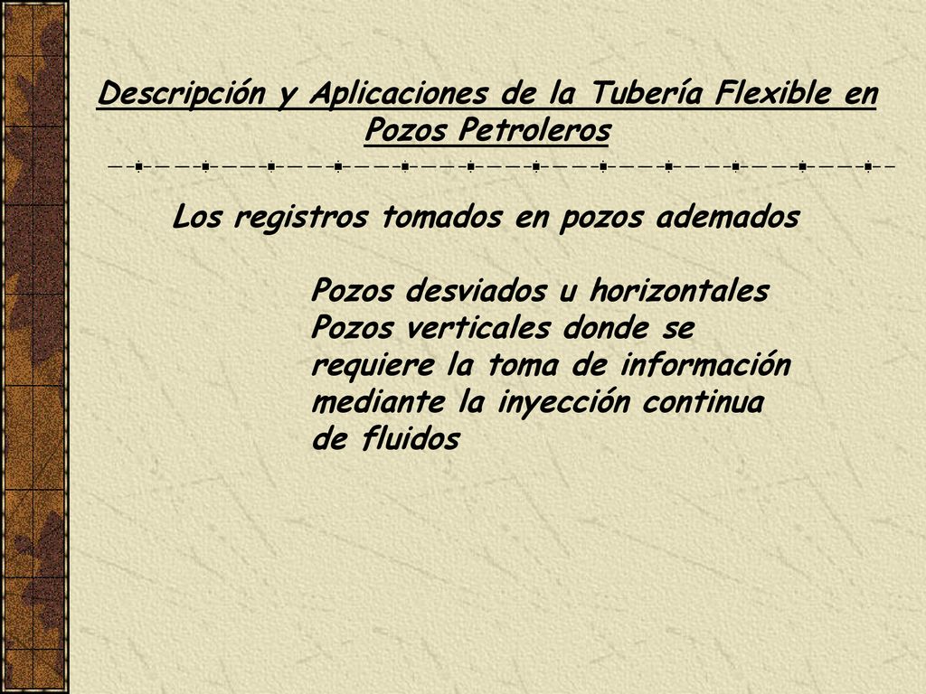 Descripción y Aplicaciones de la Tubería Flexible en Pozos Petroleros