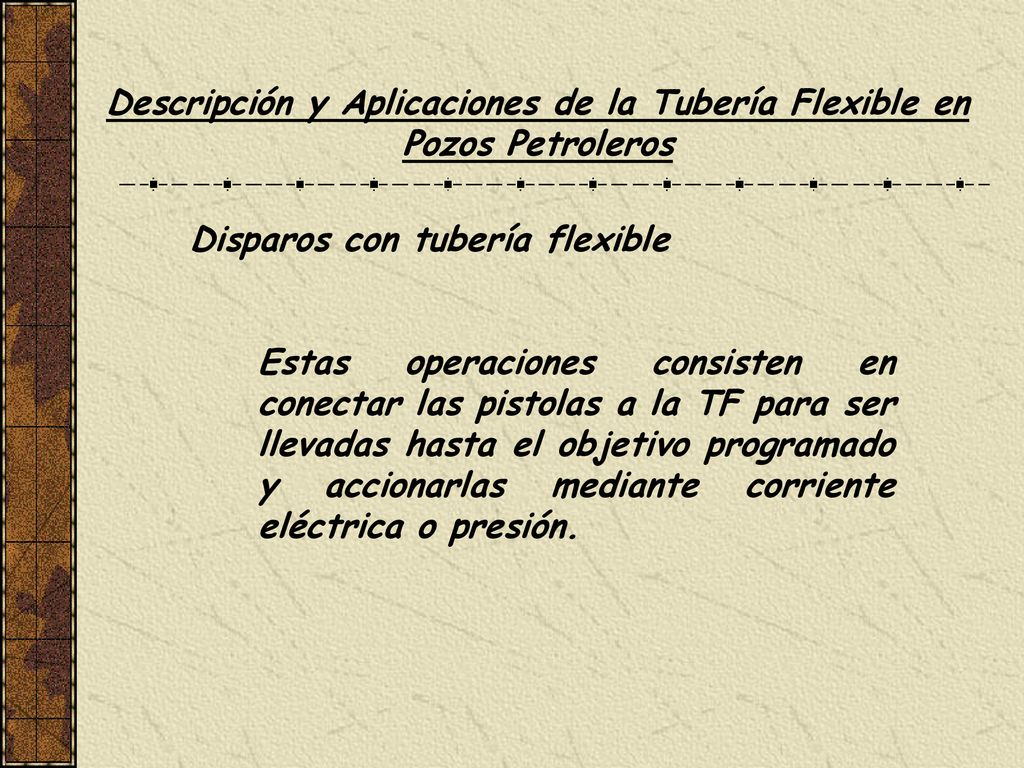 Descripción y Aplicaciones de la Tubería Flexible en Pozos Petroleros